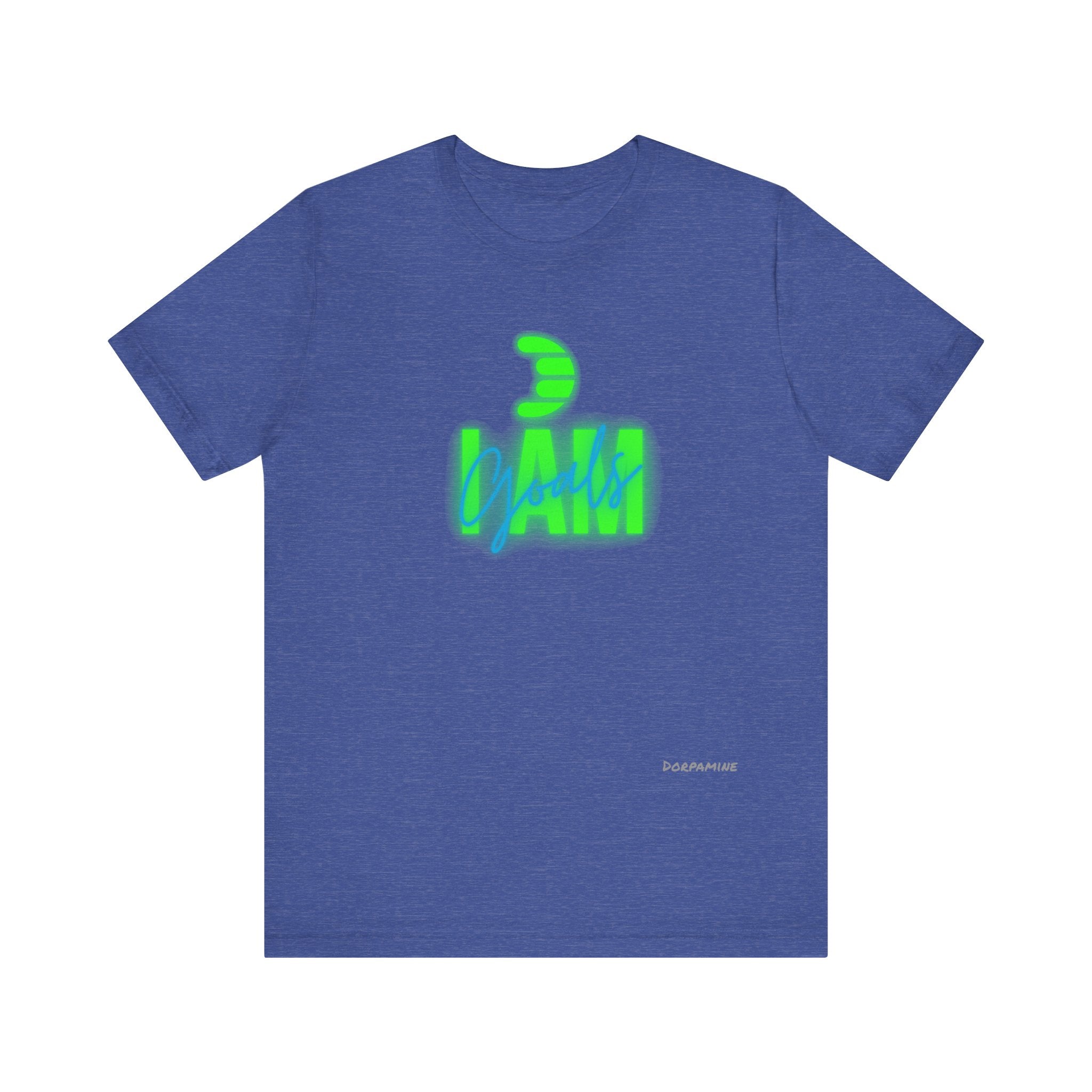Dorpamine "I AM GOALS" Unisex Jersey Short Sleeve Tee